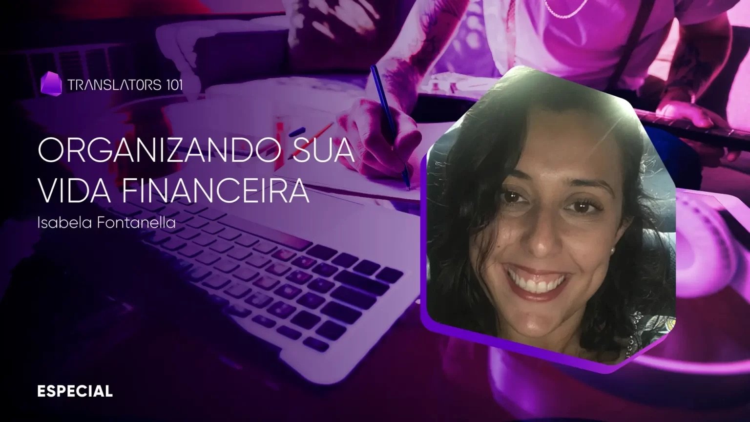 Especial finanças — Organizando sua vida financeira