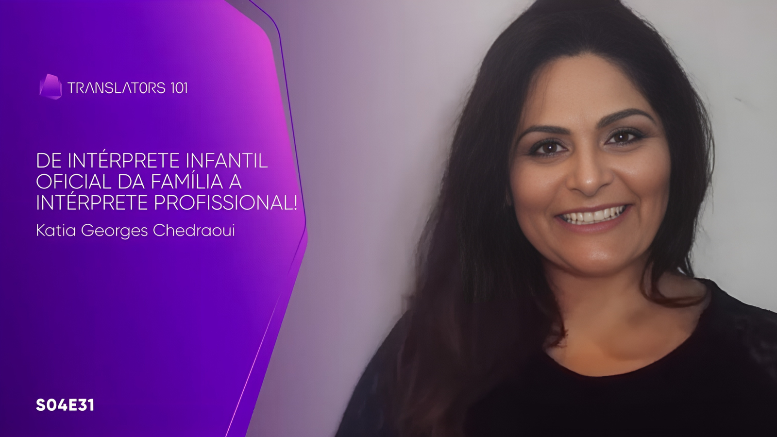 S04E31 — De intérprete infantil oficial da família a intérprete profissional! — Katia Georges Chedraoui