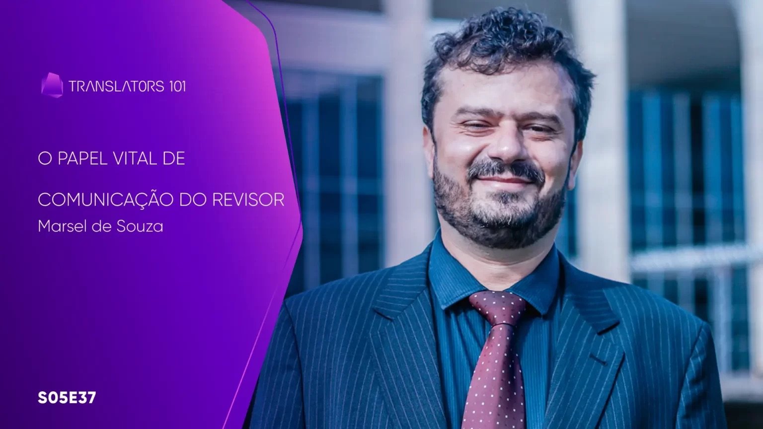 S05E37 — O papel vital de comunicação do revisor — Marsel de Souza