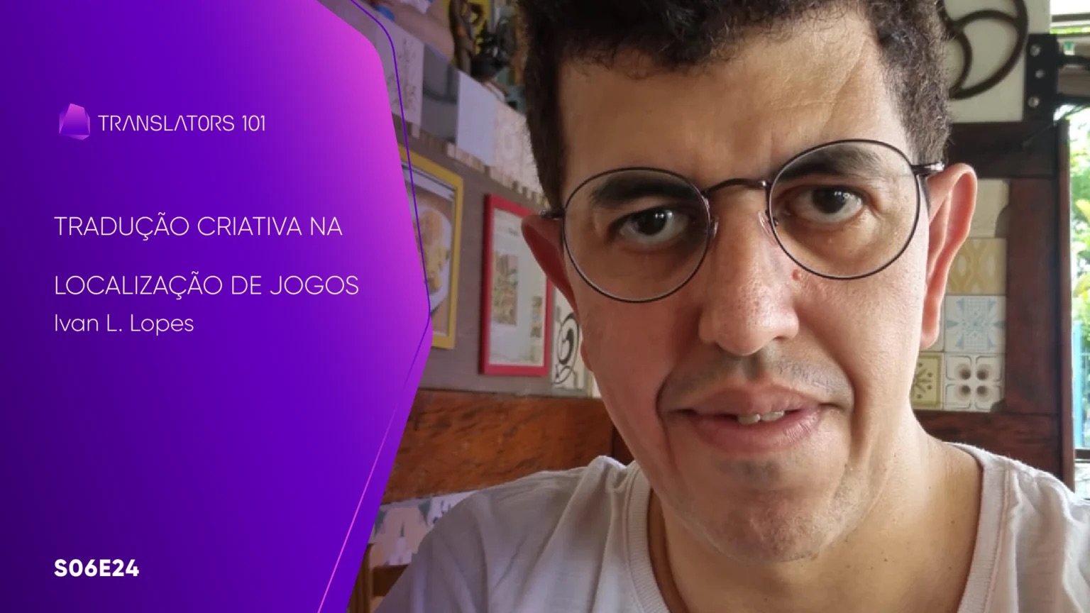 S06E24 — Tradução criativa na localização de jogos — Ivan L. Lopes