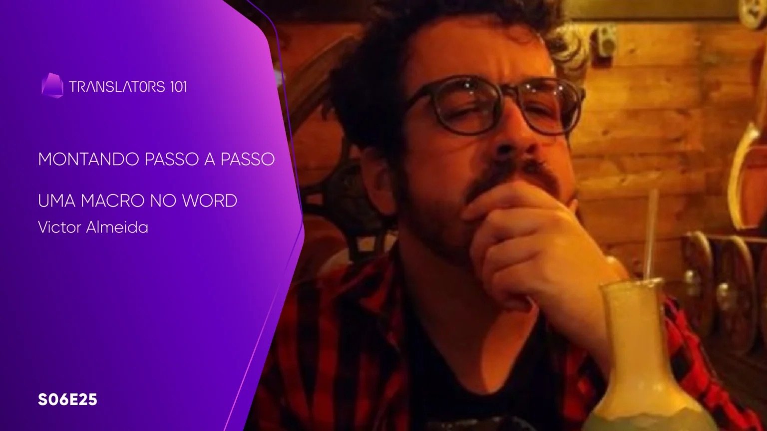 S06E25 — Montando passo a passo uma macro no Word — Victor Almeida
