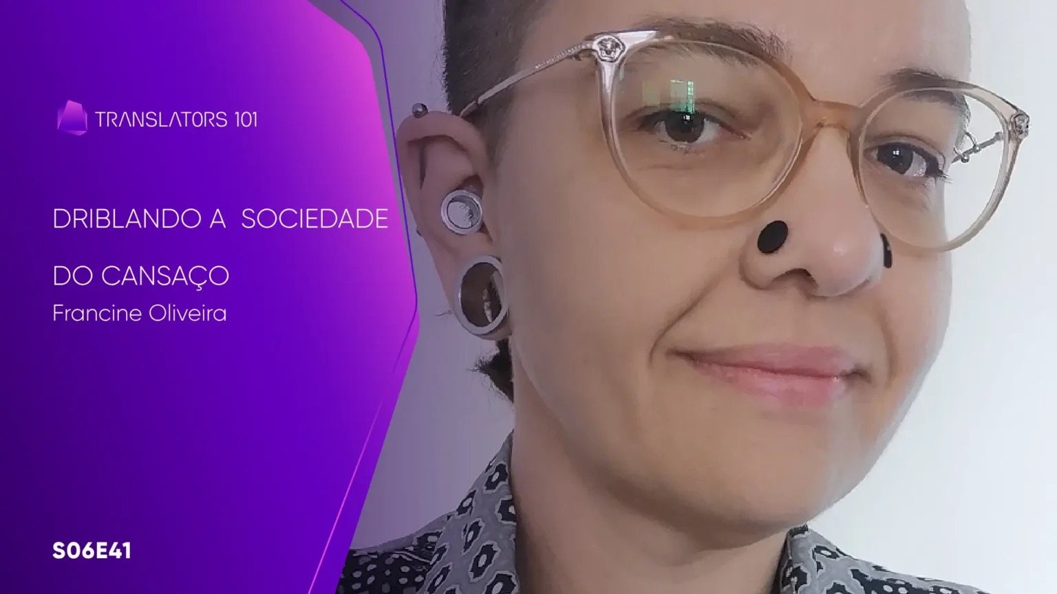 S06E41 — Driblando a sociedade do cansaço — Francine Oliveira