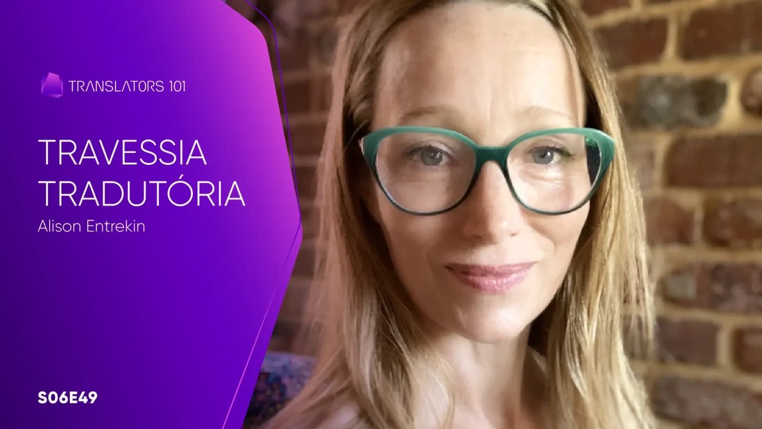 S06E49 — Travessia Tradutória — Alison Entrekin