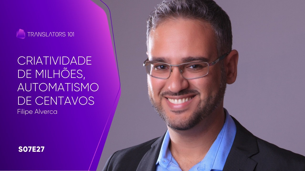 S07E27 — Criatividade de milhões, automatismo de centavos — Filipe Alverca